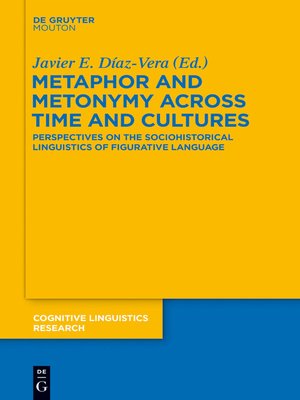 cover image of Metaphor and Metonymy across Time and Cultures